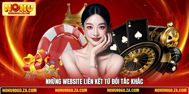 Những website liên kết từ đối tác khác