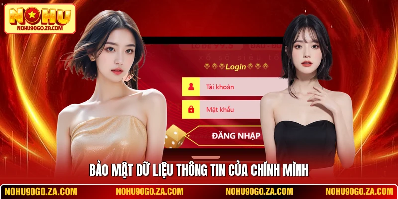 Bảo mật dữ liệu thông tin của chính mình