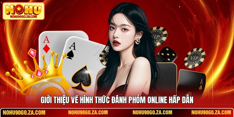 Giới thiệu về hình thức đánh phỏm online hấp dẫn