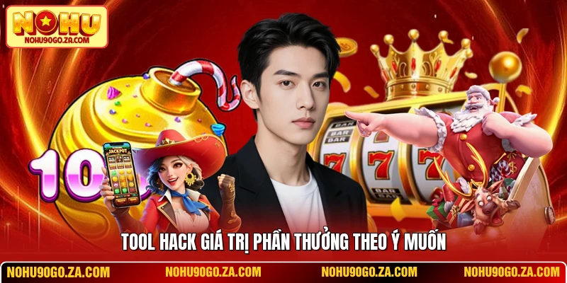 Tool hack giá trị phần thưởng theo ý muốn
