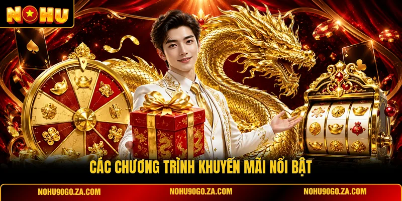 Các Chương Trình Khuyến Mãi Nổi Bật